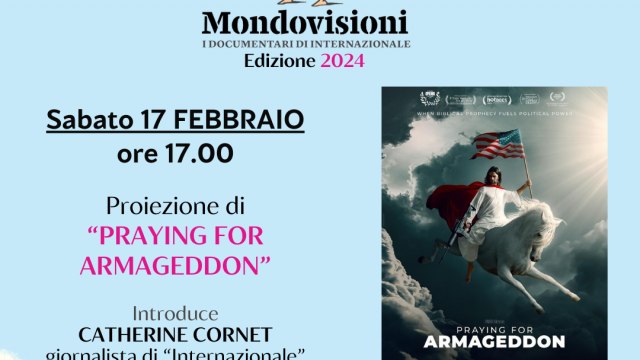 Mondovisioni 2024 - PRAYING FOR ARMAGEDDON - Intervento di Catherine Cornet